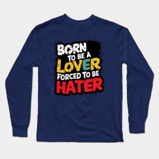 One love Long Sleeve T-Shirt